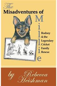 Misadventures of Millie: Rodney & the Legendary Cricket Family Rescue