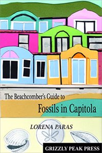 The Beachcomber's Guide to Fossils in Capitola
