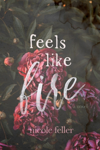 Feels Like Fire