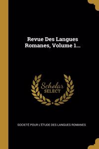 Revue Des Langues Romanes, Volume 1...