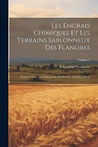 Les Engrais Chimiques Et Les Terrains Sablonneux Des Flandres