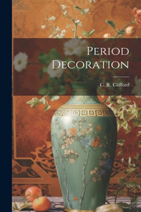 Period Decoration