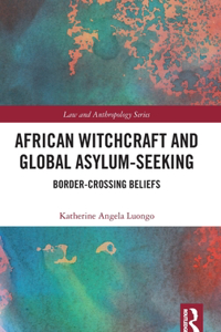 African Witchcraft and Global Asylum-Seeking