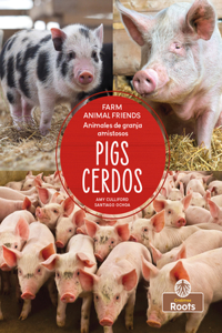 Cerdos (Pigs) Bilingual