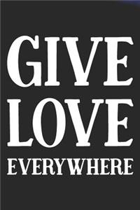 Give Love Everywhere