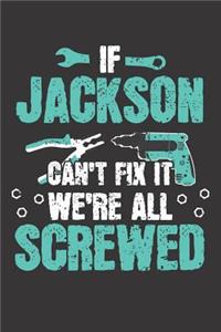 If JACKSON Can't Fix It