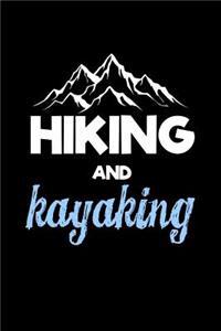 Hiking and Kayaking
