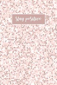 Stay Positive