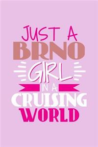 Just A Brno Girl In A Cruising World