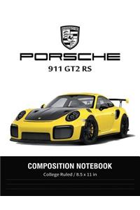 Porsche 911 GT2 RS Composition Notebook College Ruled / 8.5 x 11 in