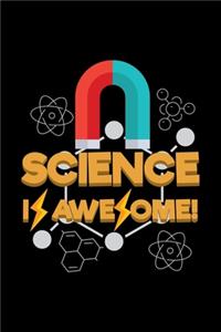 Science Is Awesome!