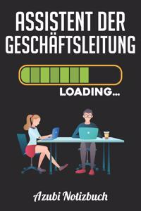 Assistent der Geschäftsleitung Loading... Azubi Notizbuch