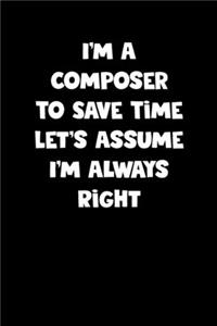 Composer Notebook - Composer Diary - Composer Journal - Funny Gift for Composer