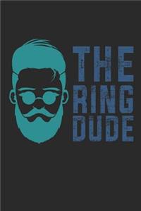 The Ring Dude