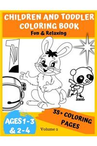 Children and Toddler Coloring book ages 1-3 & 2-4