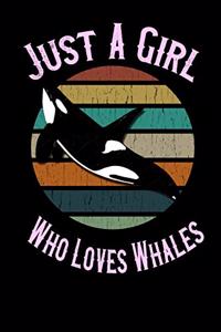 Just A Girl Who Love Whales
