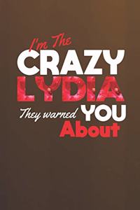 I'm The Crazy Lydia They Warned You About