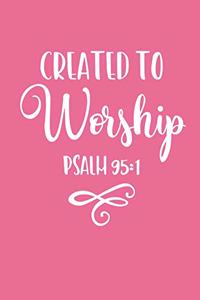Created To Worship