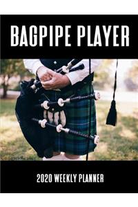 Bagpipe Player 2020 Weekly Planner