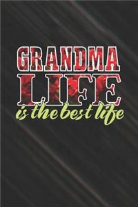 Grandma Life Is The Best Life