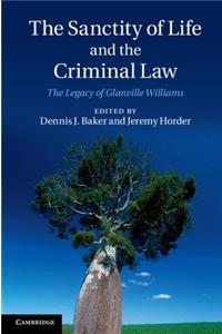 Sanctity of Life and the Criminal Law