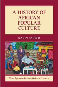 History of African Popular Culture