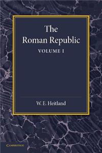Roman Republic: Volume 1