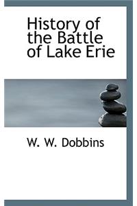 History of the Battle of Lake Erie