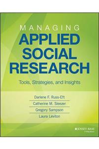 Managing Applied Social Research