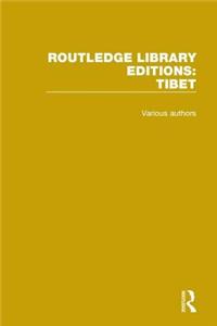 Routledge Library Editions: Tibet
