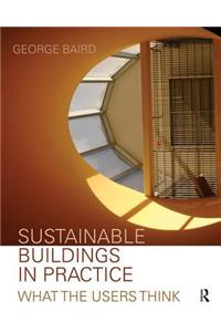 Sustainable Buildings in Practice