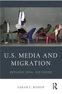 U.S. Media and Migration