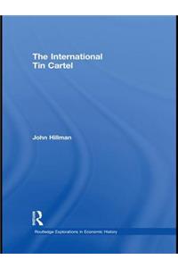 The International Tin Cartel