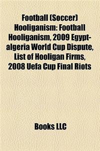 Football (Soccer) Hooliganism
