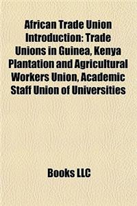 African Trade Union Introduction