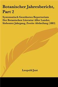 Botanischer Jahresbericht, Part 2