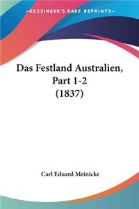 Festland Australien, Part 1-2 (1837)