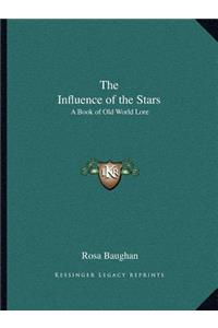 The Influence of the Stars