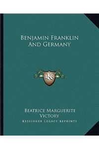 Benjamin Franklin and Germany