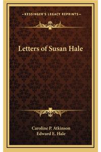 Letters of Susan Hale
