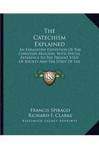 Catechism Explained