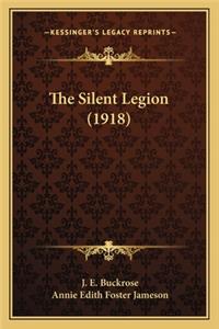 The Silent Legion (1918)