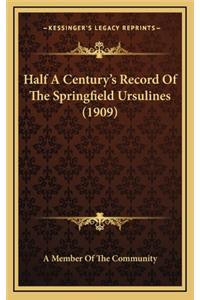 Half a Century's Record of the Springfield Ursulines (1909)