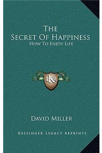 Secret Of Happiness