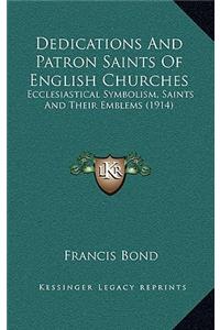Dedications And Patron Saints Of English Churches