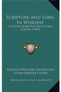 Scripture and Song in Worship
