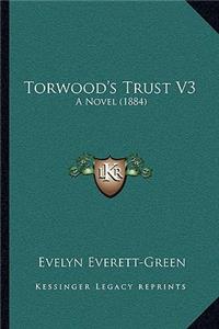 Torwood's Trust V3