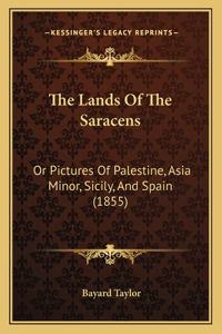 Lands Of The Saracens