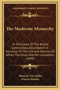 The Moderate Monarchy
