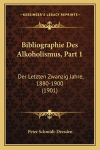 Bibliographie Des Alkoholismus, Part 1